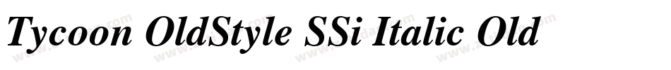 Tycoon OldStyle SSi Italic Old Style Figures字体转换